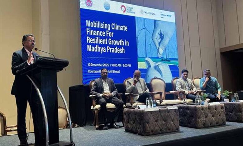 मध्यप्रदेश में जलवायु वित्त जुटाने पर भोपाल में कार्यशाला का आयोजन