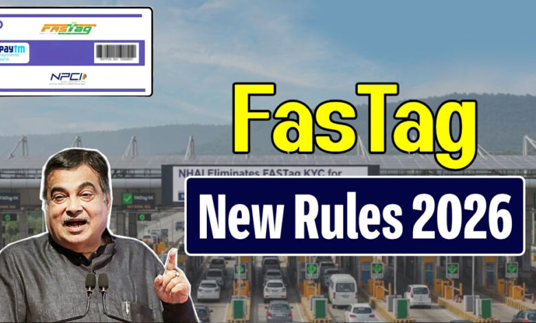 Fastag नए नियम: 1 अप्रैल से टोल टैक्स बिना रुके कटेगा, बदलाव लागू