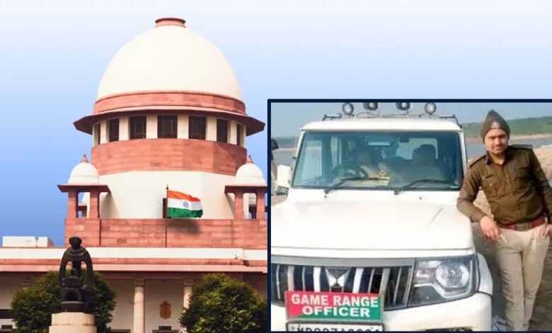सुप्रीम कोर्ट पहुंचा वन आरक्षक की हत्या का मामला, रेत माफिया पर सख्त नजर; शीर्ष अदालत ने दिखाई सख्ती